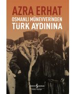 Osmanlı Münevverinden Türk Aydınına