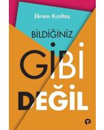 Bildiğiniz Gibi Değil