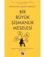 Bir Büyük Şişmanlık Meselesi