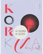 Korkma - 41 Dize 41 Yorum (Ciltli)