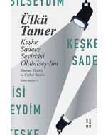 Keşke Sadece Seyircisi Olabilseydim