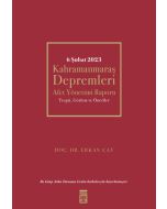 6 Şubat Kahramanmaraş Depremleri Afet Yönetimi Raporu
