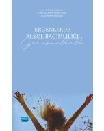 Ergenlerde Alkol Bağımlılığı
