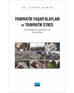 Travmatik Yaşam Olayları ve Travmatik Stres 