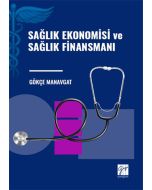 Sağlık Ekonomisi ve Sağlık Finansmanı