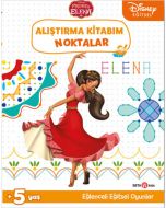 Disney Eğitsel Prenses Elena Alıştırma Kitabım - Noktalar