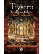 Tiyatro Tarihi ve Bilgisi