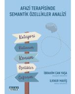 Afazi Terapisinde Semantik Özellikler Analizi