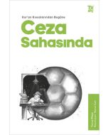 Kur'an Kıssalarından Bugüne Ceza Sahasında