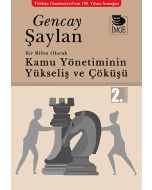 Bir Bilim Olarak Kamu Yönetiminin Yükseliş ve Çöküşü