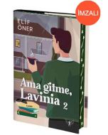 Ama Gitme Lavinia - 2 (Ciltli - İmzalı)