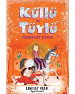 Küllü ve Tüylü - Ormandaki Periler