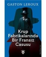 Krup Fabrikalarında Bir Fransız Casusu
