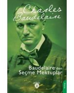 Baudelaire’den Seçme Mektuplar