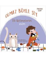 Olmaz Böyle Şey - İlk Kelimelerim Evim