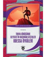 Truva Dönüşünde Ulysses’in Başından Geçenler Odessa Öyküleri