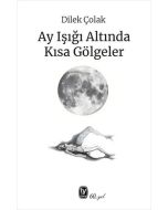 Ay Işığı Altında Kısa Gölgeler