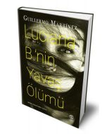 Luciana B.’nin Yavaş Ölümü 