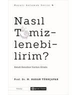 Nasıl Temizlenebilirim?