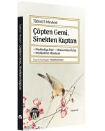 Çöpten Gemi Sinekten Kaptan