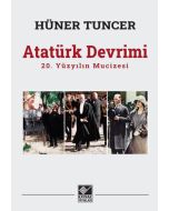 Atatürk Devrimi - 20. Yüzyılın Mucizesi