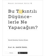 Bu Takıntılı Düşüncelerle Ne Yapacağım?