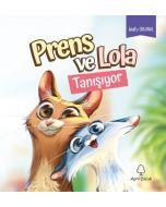 Prens ve Lola Tanışıyor