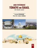 ABD Etkisindeki Türkiye ve İsrail