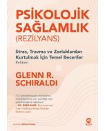 Psikolojik Sağlamlık (Rezilyans)
