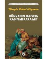 Dünyanın Mihveri Kadın Mı Para Mı?