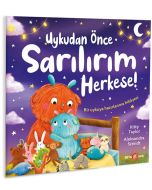 Uykudan Önce Sarılalım Herkese!