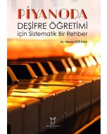 Piyanoda Deşifre Öğretimi İçin Sistematik Bir Rehber