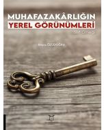 Muhafazakârlığın Yerel Görünümleri - Siirt Örneği