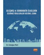 Gelişmiş ve Demokratik Ülkelerin Üzerinde Yükseldikleri Kültürel Zemin