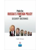 Putin Era Russia’s Foreign Policy and Security Doctrines