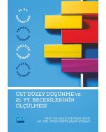 Üst Düzey Düşünme ve 21. Yüzyıl Becerilerinin Ölçülmesi