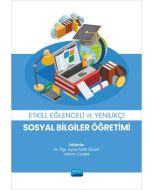 Etkili Eğlenceli ve Yenilikçi Sosyal Bilgiler Öğretimi