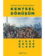 Kentsel Arazi Düzenlemesi - Kentsel Dönüşüm
