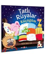 Tatlı Rüyalar Küçücüğüm