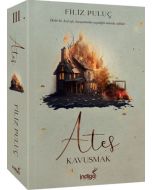 Ateş 3 - Kavuşmak