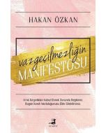 Vazgeçilmezliğin Manifestosu