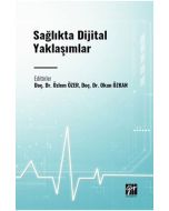 Sağlıkta Dijital Yaklaşımlar
