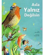Asla Yalnız Değilsin