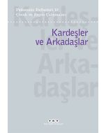 Kardeşler ve Arkadaşlar 