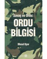 Savaş ve Ordu - Ordu Bilgisi