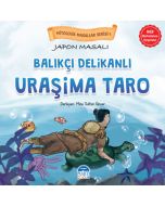 Mitolojik Masallar Serisi - Japon Masalı Uraşima Taro
