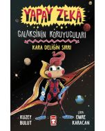 Kara Deliğin Sırrı - Galaksinin Koruyucuları - Yapay Zekâ