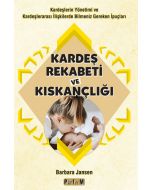 Kardeş Rekabeti ve Kıskançlığı