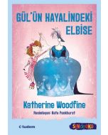 Gül’ün Hayalindeki Elbise