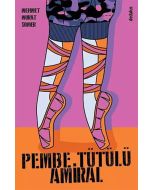 Pembe Tütülü Amiral